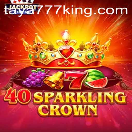 Discover 40SparklingCrown: The Brilliant Fusion of Strategy and Fun