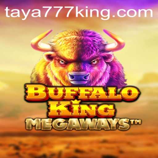 A Journey Through the Wild with BuffaloKing and the Unique Touch of Taya777