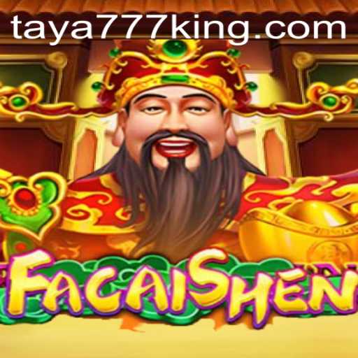 Discover the Exciting World of FaCaiShen with Taya777