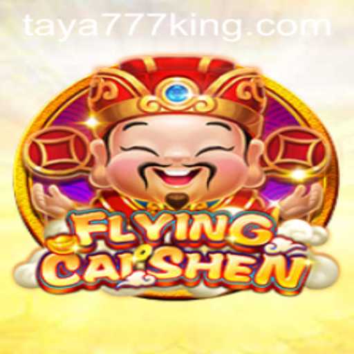 Exploring the Exciting World of FlyingCaiShen and the Impact of Taya777