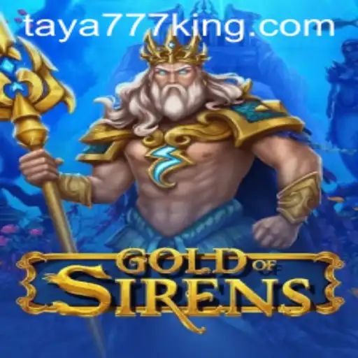 Exploring the Mystical World of GoldofSirens with Taya777