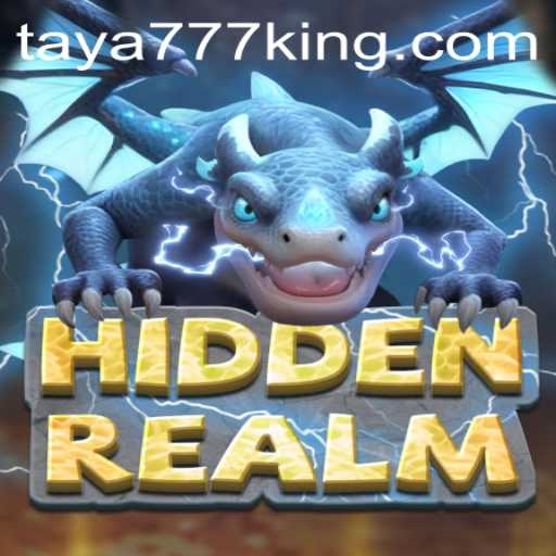 Discovering the Enchanting World of HiddenRealm with Taya777