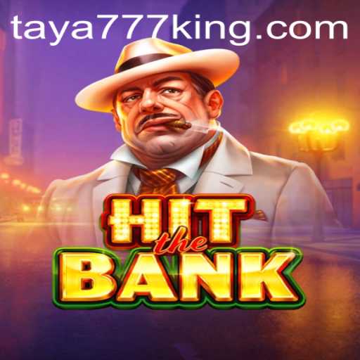 HitTheBank: Exploring the Exciting World of Taya777's Latest Game