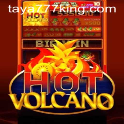 Exploring the Thrilling World of HotVolcano: A Game Overview with Taya777