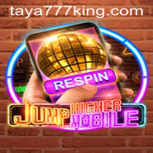 JumpHighermobile: Leap into the Gaming Revolution with Taya777