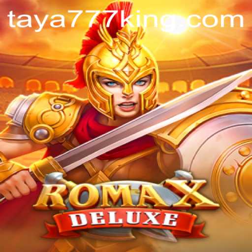 Exploring the Exciting World of RomaXDeluxe: A Modern Gaming Adventure