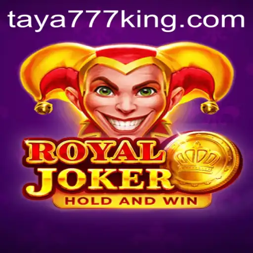 The World of RoyalJoker Featuring Taya777: An In-Depth Look