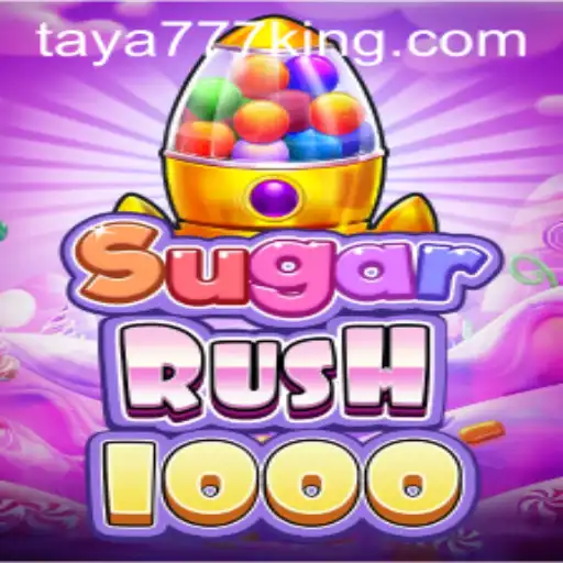 Exploring the Excitement of SugarRush1000 and the Infamous Taya777