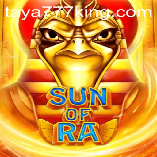 Unveiling SunofRa: An Adventure with Taya777