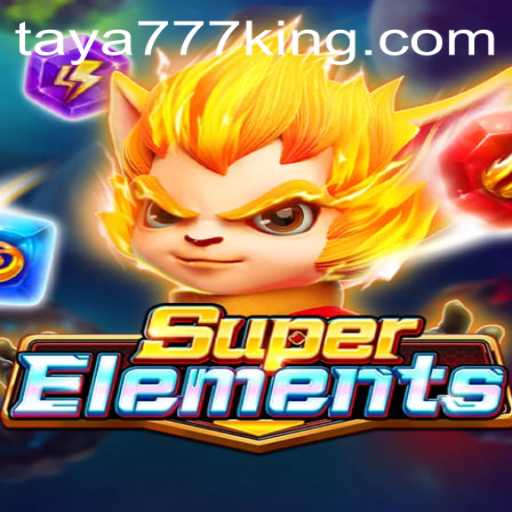 Exploring the Dynamic World of SuperElements: A Modern Gaming Odyssey